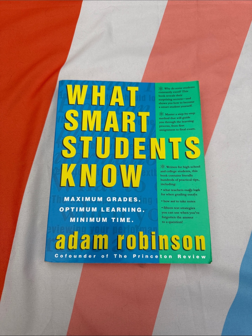 What smart students know book by Adam Robinson